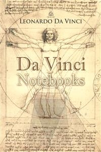 Da Vinci Notebooks - Leonardo da Vinci