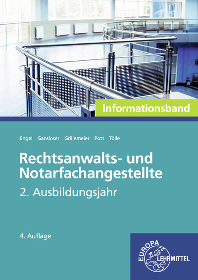 Rechtsanwalts- und Notarfachangestellte, Informationsband - Günter Engel, Elvira Pott, Joachim Gansloser, Sophie Tölle, Thomas Cleesattel, Sandra Grillemeier