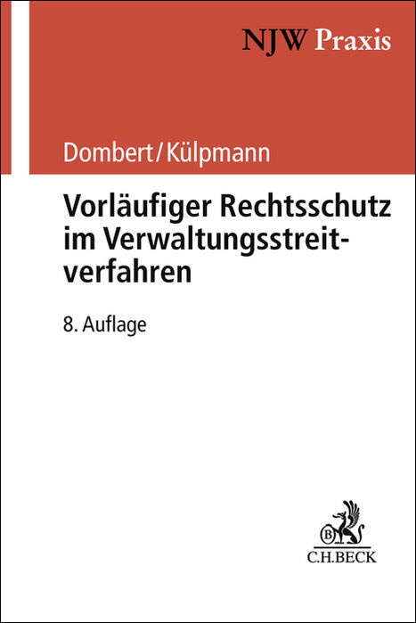 Vorläufiger Rechtsschutz im Verwaltungsstreitverfahren - Matthias Dombert, Christoph Külpmann, Klaus Herrmann, Christian Maierhöfer, Peter Sperlich