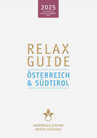 RELAX Guide 2025 Österreich & Südtirol - Christian Werner