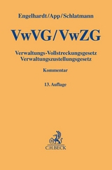 Verwaltungs-Vollstreckungsgesetz, Verwaltungszustellungsgesetz - Engelhardt, Hanns; Schlatmann, Arne