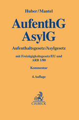 AufenthG / AsylG - Huber, Bertold; Mantel, Johanna