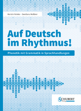 Auf Deutsch im Rhythmus! - Kerstin Reinke, Swetlana Meißner