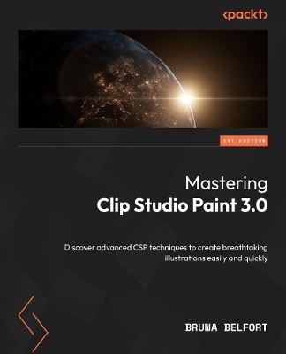 Mastering Clip Studio Paint 3.0 - Bruna Belfort