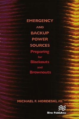 Emergency and Backup Power Sources - Michael Frank Hordeski