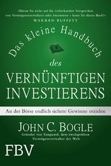 Das kleine Handbuch des vernünftigen Investierens - John C. Bogle