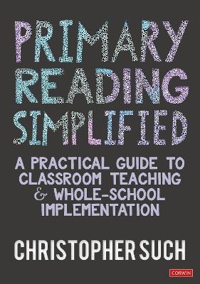 Primary Reading Simplified - Christopher Such