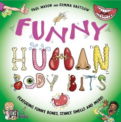 Funny Human Body Bits - Paul Mason