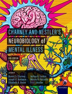 Charney and Nestler's Neurobiology of Mental Illness - 