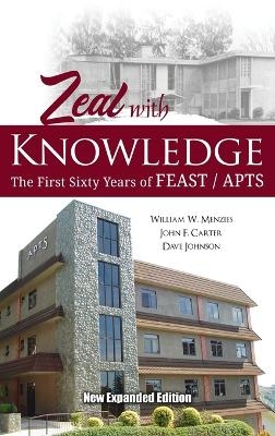 Zeal with Knowledge - William W Menzies, John F Carter, Dave Johnson