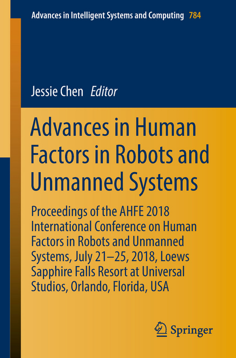 Advances in Human Factors in Robots and Unmanned Systems - 