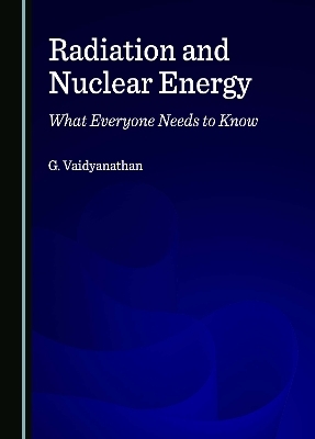 Radiation and Nuclear Energy - Ganesan Vaidyanathan