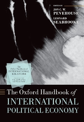 The Oxford Handbook of International Political Economy - 