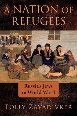 A Nation of Refugees - Polly Zavadivker