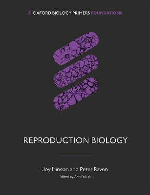 Reproduction Biology - Joy Hinson, Peter Raven