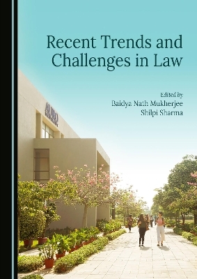 Recent Trends and Challenges in Law - 