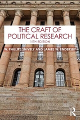 The Craft of Political Research - Shively, W. Phillips; Endersby, James W.