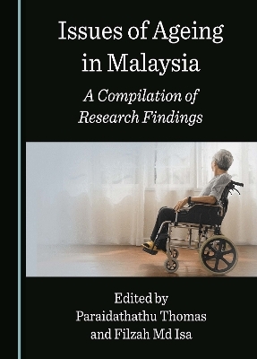 Issues of Ageing in Malaysia - 