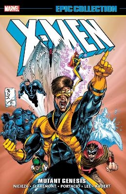 X-MEN EPIC COLLECTION: MUTANT GENESIS [NEW PRINTING 2] - Chris Claremont