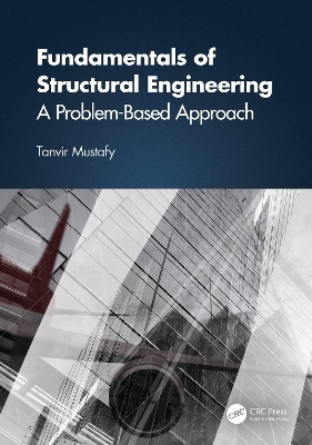 Fundamentals of Structural Engineering - Tanvir Mustafy