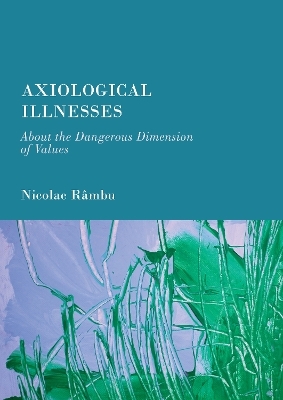 Axiological Illnesses - Nicolae Rambu