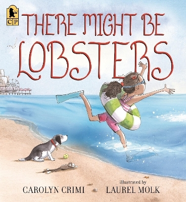 There Might Be Lobsters - Carolyn Crimi