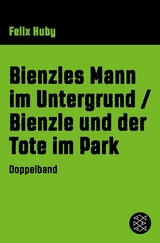 Bienzles Mann im Untergrund / Bienzle und der Tote im Park -  Felix Huby