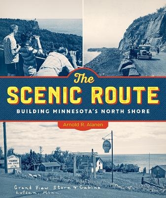 The Scenic Route - Arnold R. Alanen