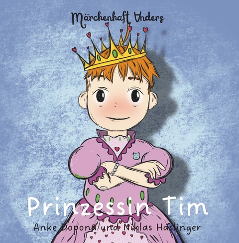 Prinzessin Tim - Anke Dopona