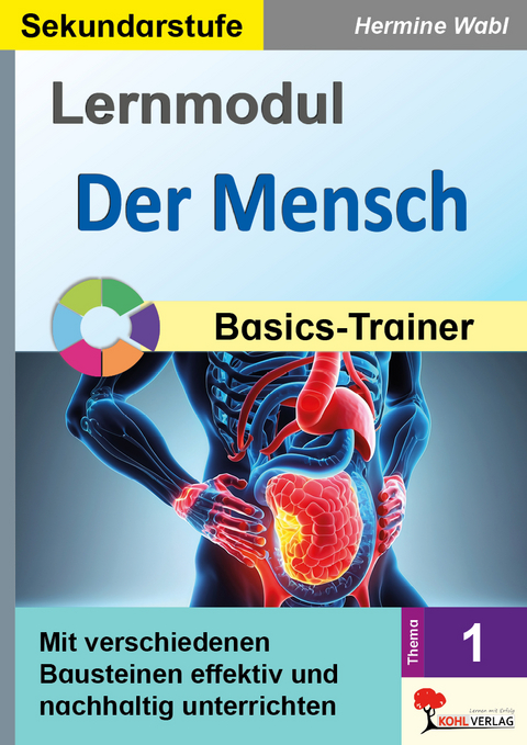 Lernmodul 1: Der Mensch / Basics-Trainer - Hermine Wabl