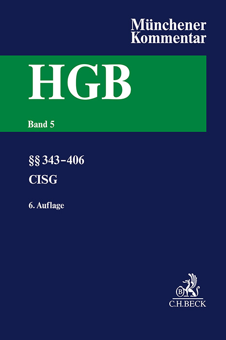 Münchener Kommentar zum Handelsgesetzbuch Bd. 5: Viertes Buch. Handelsgeschäfte - 