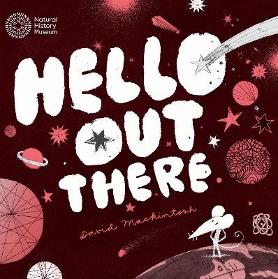 Space: Hello Out There - David Mackintosh