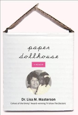 Paper Dollhouse - Lisa Masterson