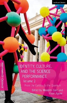 Identity, Culture, and the Science Performance, Volume 2 - 