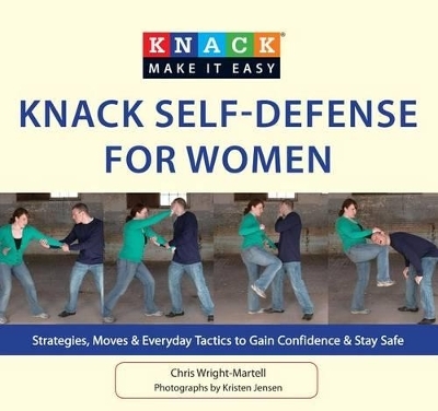 Knack Self-Defense for Women - Chris Wright-Martell