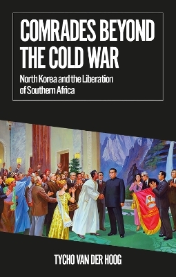 Comrades Beyond the Cold War - Tycho van der Hoog