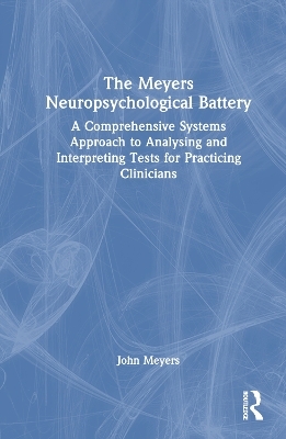 The Meyers Neuropsychological Battery - John Meyers