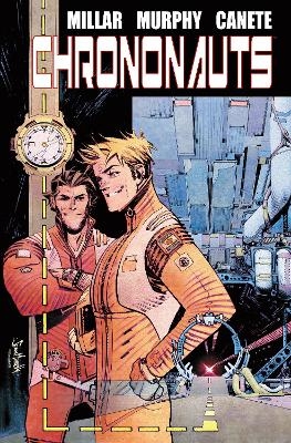 Chrononauts Library Edition - Mark Millar