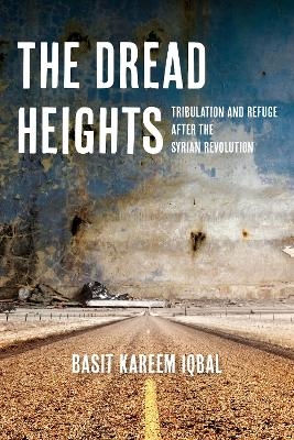 The Dread Heights - Basit Kareem Iqbal