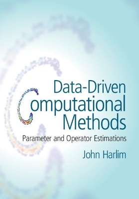 Data-Driven Computational Methods - John Harlim