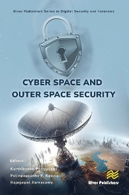 Cyber Space and Outer Space Security - 