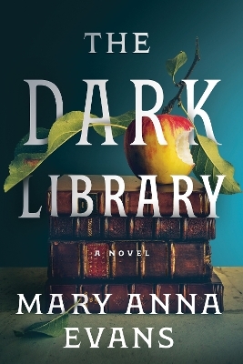 The Dark Library - Mary Anna Evans