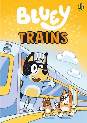 Bluey: Trains -  Bluey