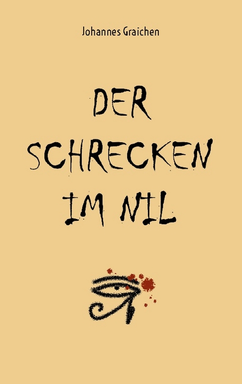 Der Schrecken im Nil - Johannes Graichen