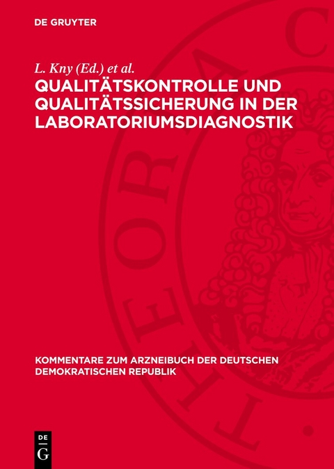 Qualitätskontrolle und Qualitätssicherung in der Laboratoriumsdiagnostik - 