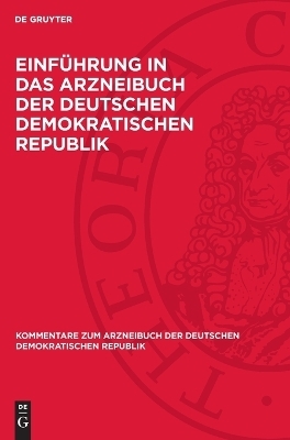 Einführung in das Arzneibuch der Deutschen Demokratischen Republik