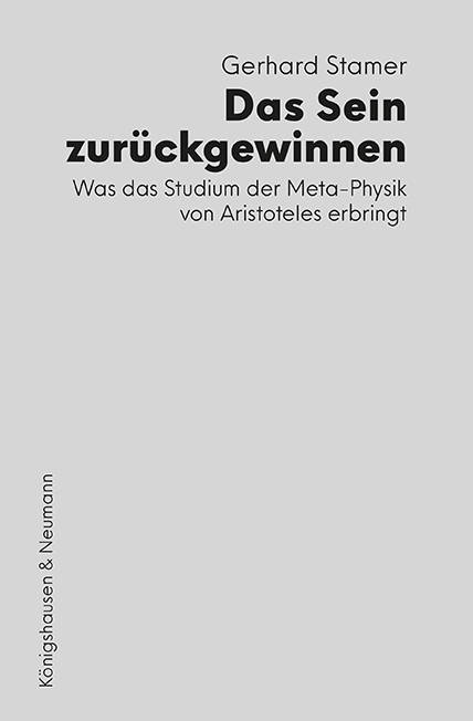 Das Sein zurückgewinnen - Gerhard Stamer