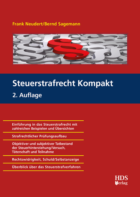 Steuerstrafrecht Kompakt - Frank Neudert, Bernd Sagemann