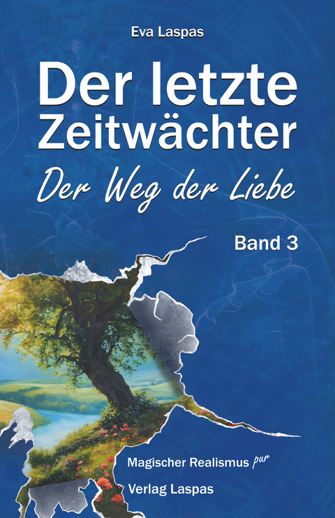 Der letzte Zeitwächter - Eva Laspas