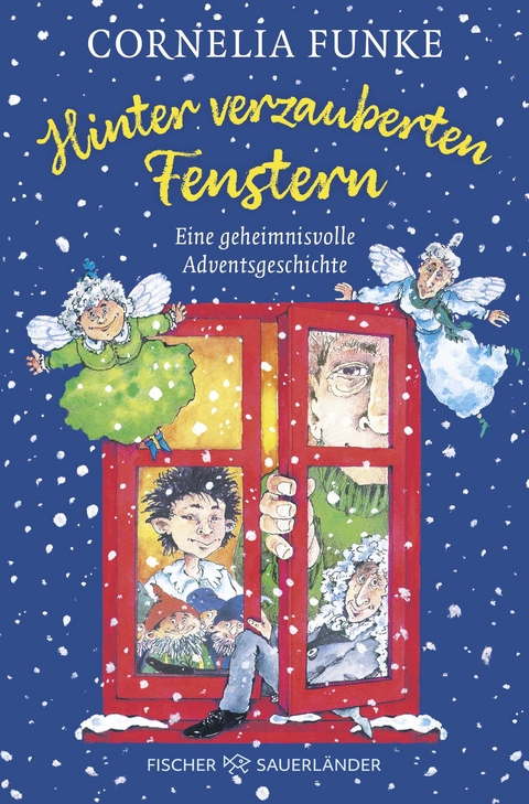 Hinter verzauberten Fenstern - Cornelia Funke